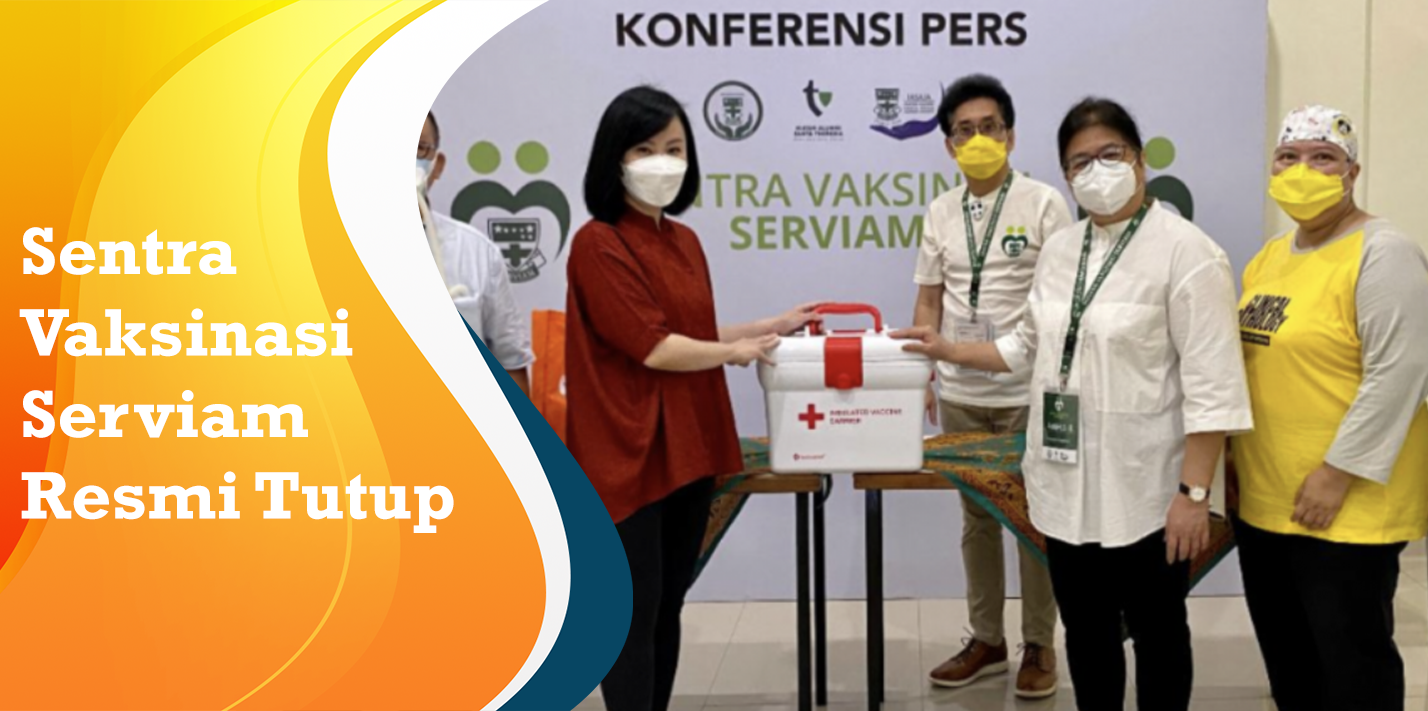 Sentra Vaksinasi Serviam Resmi Tutup